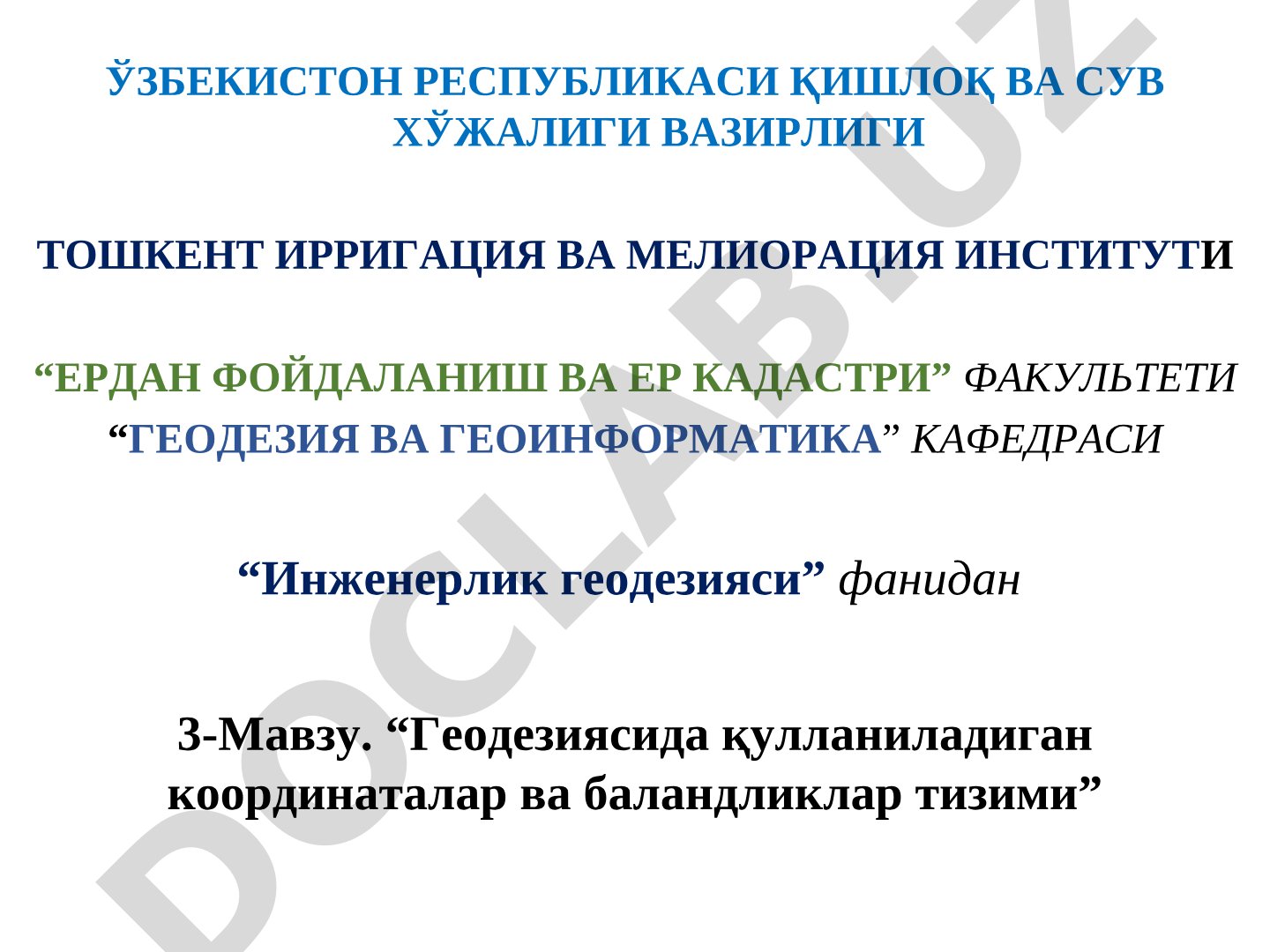 Геодезиясида қулланиладиган координаталар ва баландликлар тизими