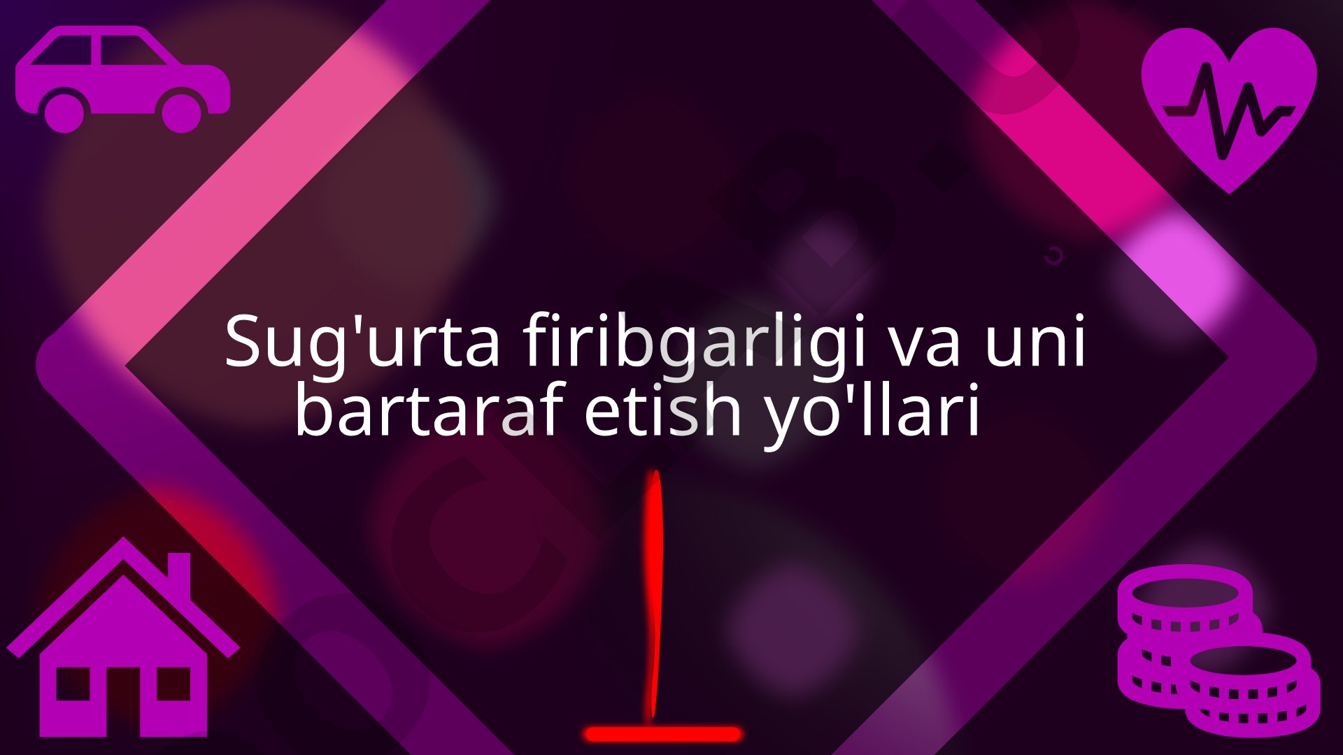 Sug'urta firibgarligi va uni bartaraf etish yo'llari