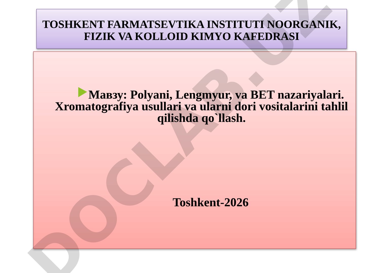 Polyani, Lengmyur va BET nazariyalari. Xromatografiya usullari
