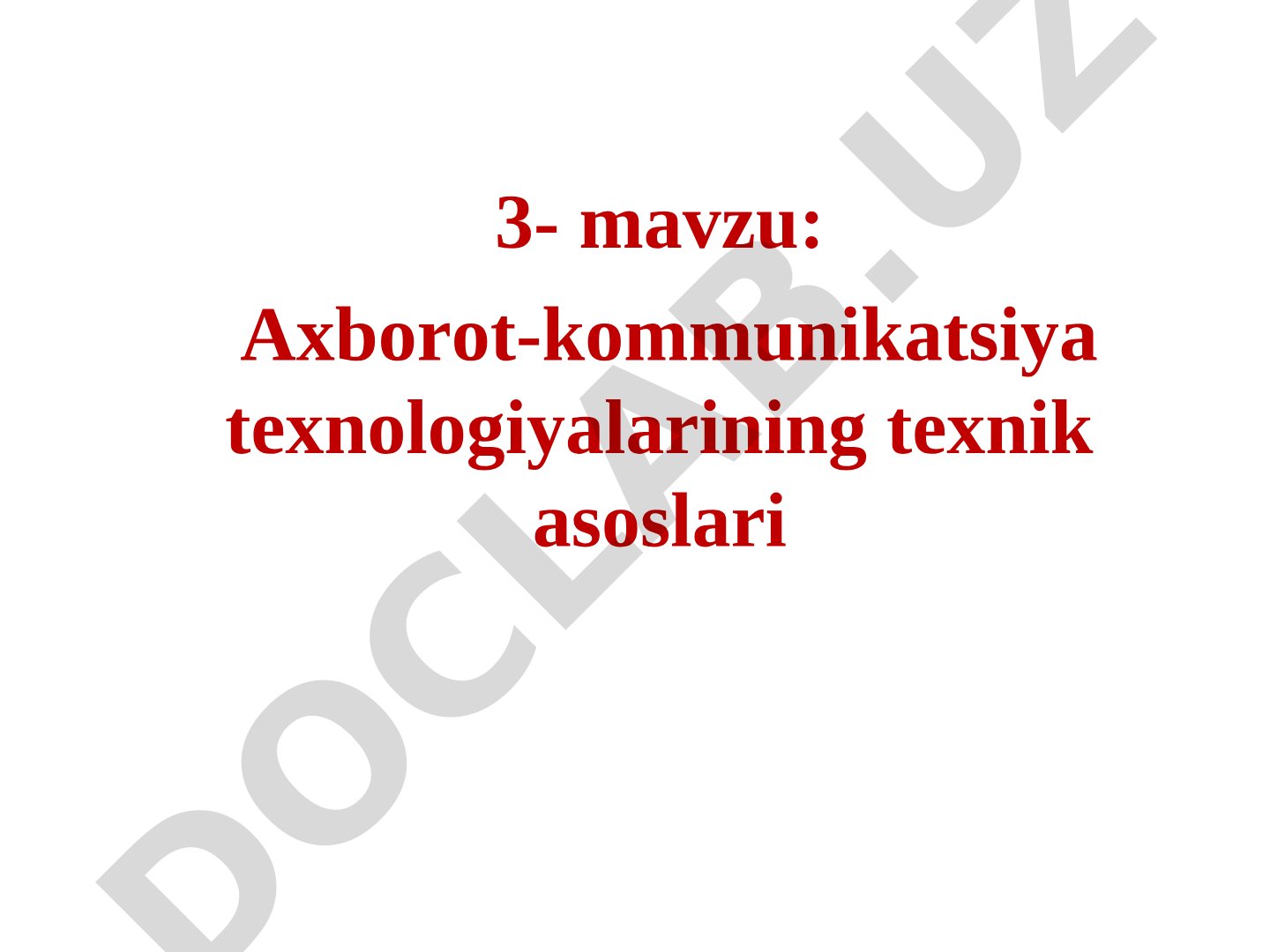 Axborot-kommunikatsiya texnologiyalarining texnik asoslari