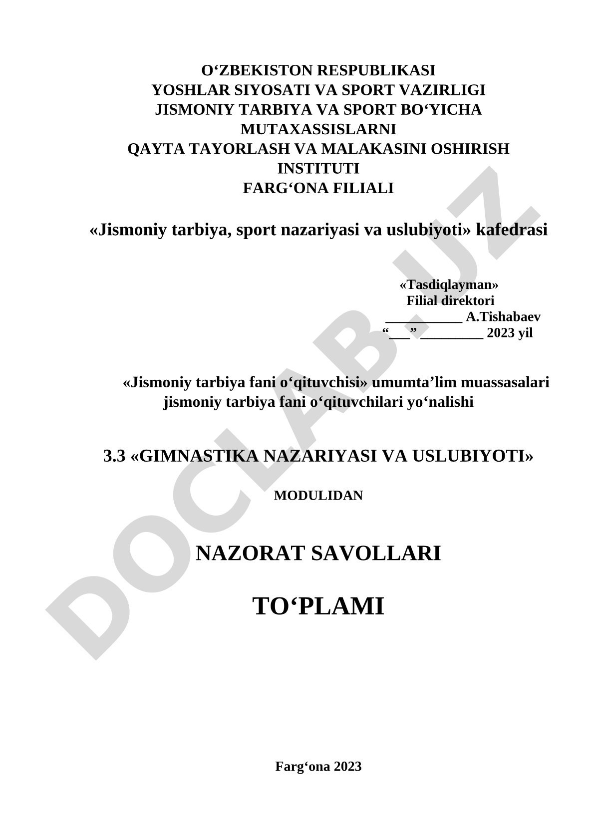 Gimnastika nazariyasi va uslubiyoti modulidan nazorat savollari to'plami