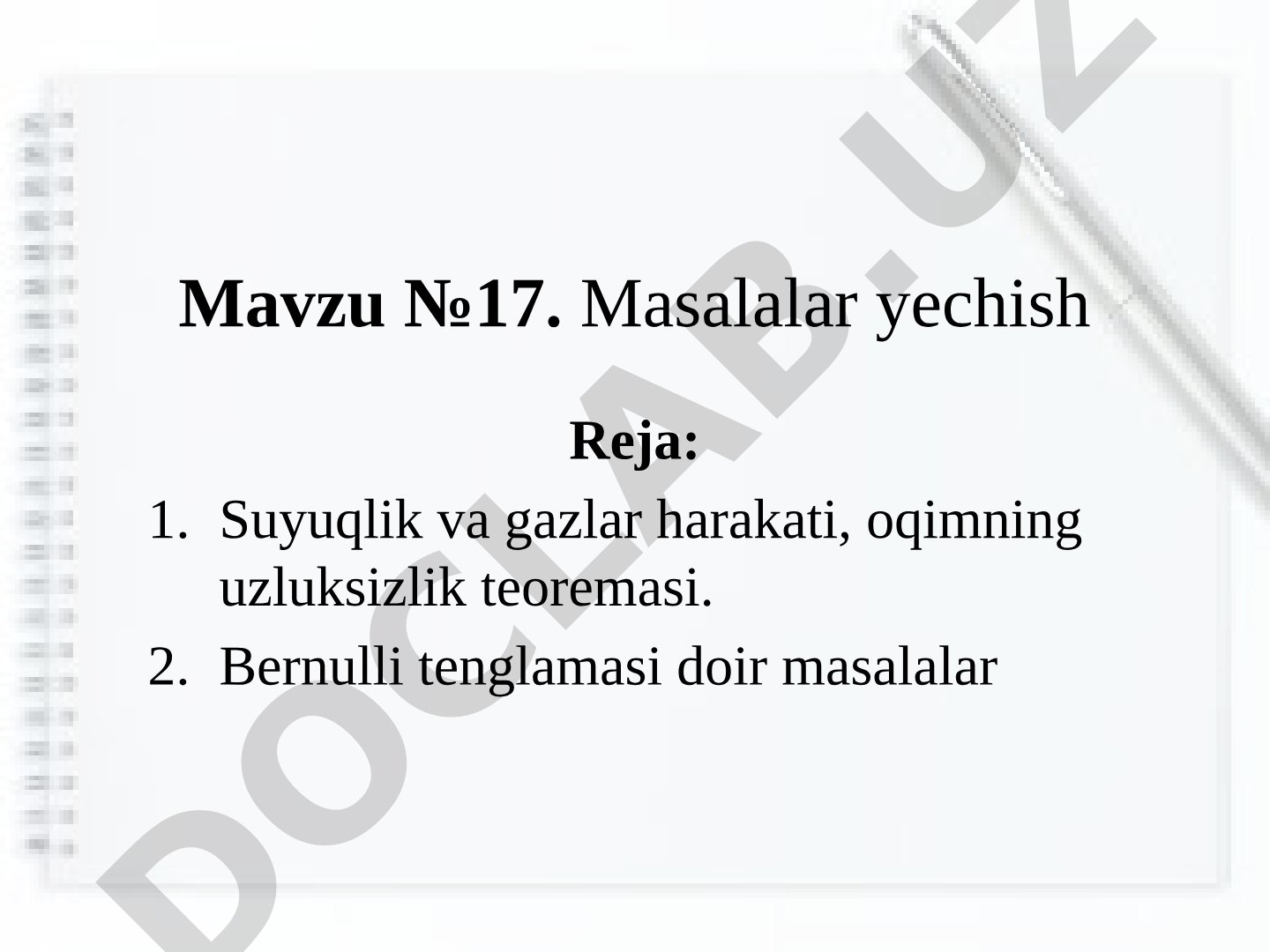 Masalalar yechish: Suyuqlik va gazlar harakati, Bernulli tenglamasi