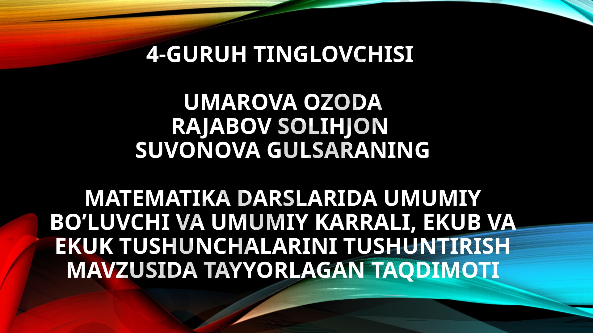 Matematika darslarida umumiy bo'luvchi va umumiy karrali, EKUB va EKUK tushunchalarini tushuntirish