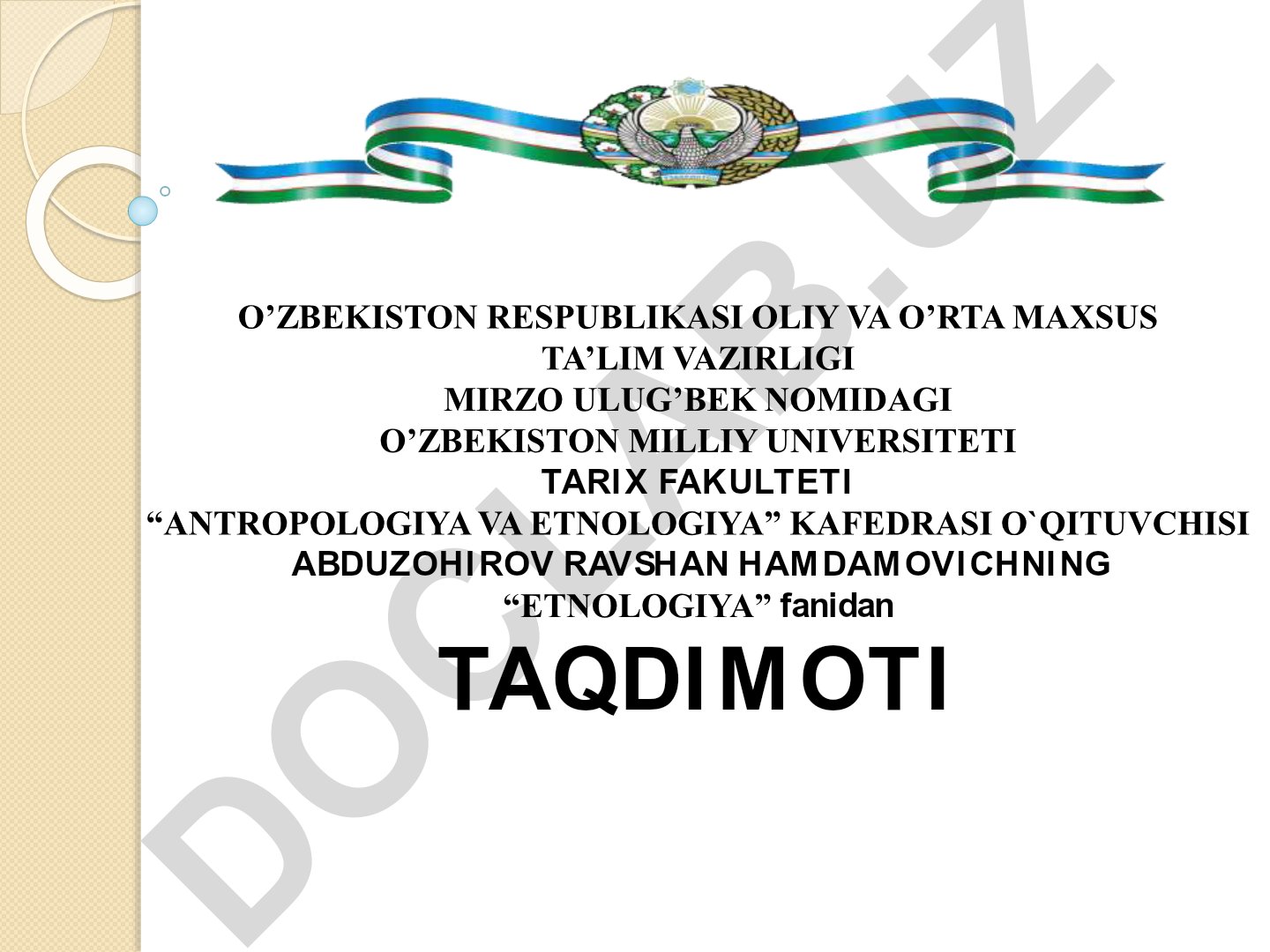 Etnologiyaga kirish va tarixi. Dunyo xalqlari klassifikatsiyasi