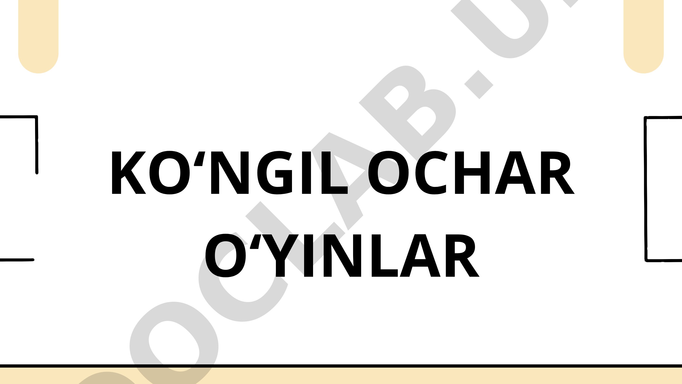 Ko‘ngil ochar o‘yinlar