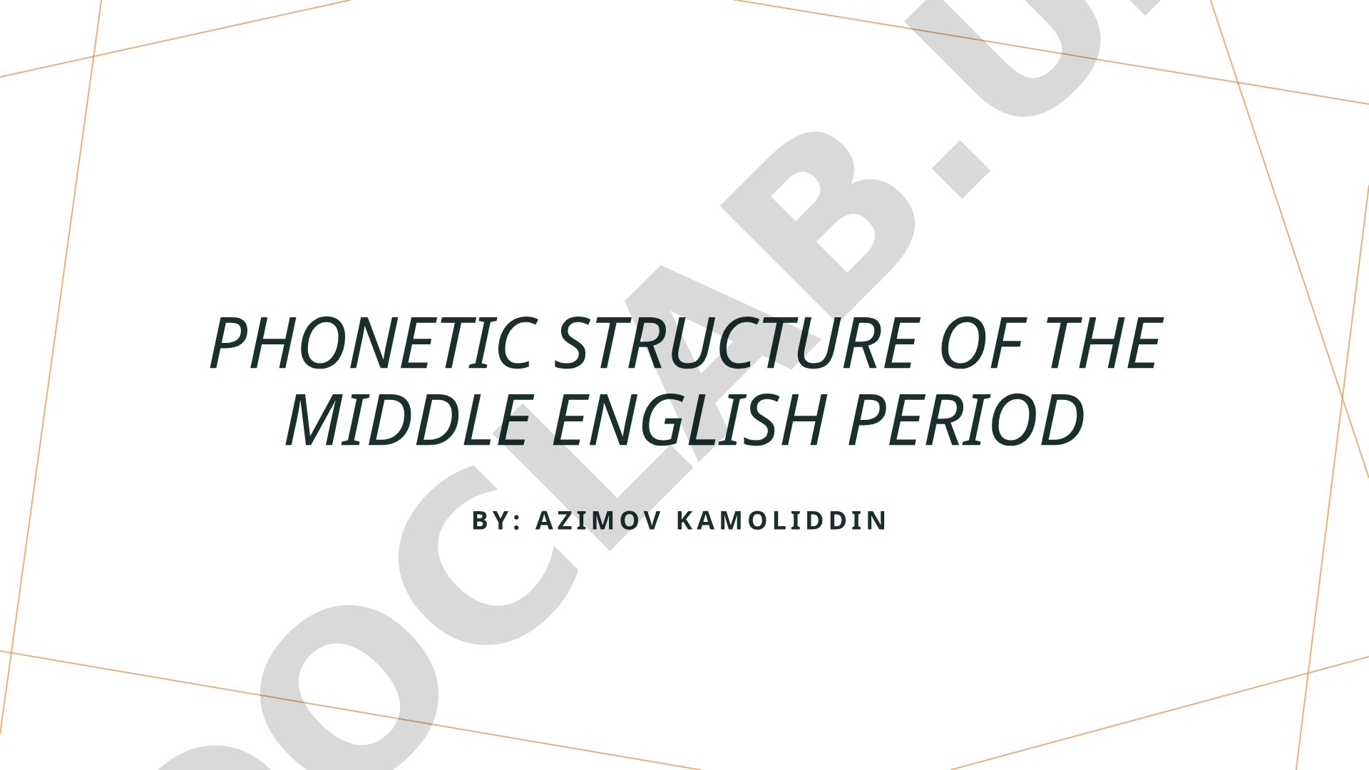 Phonetic structure of the Middle English period