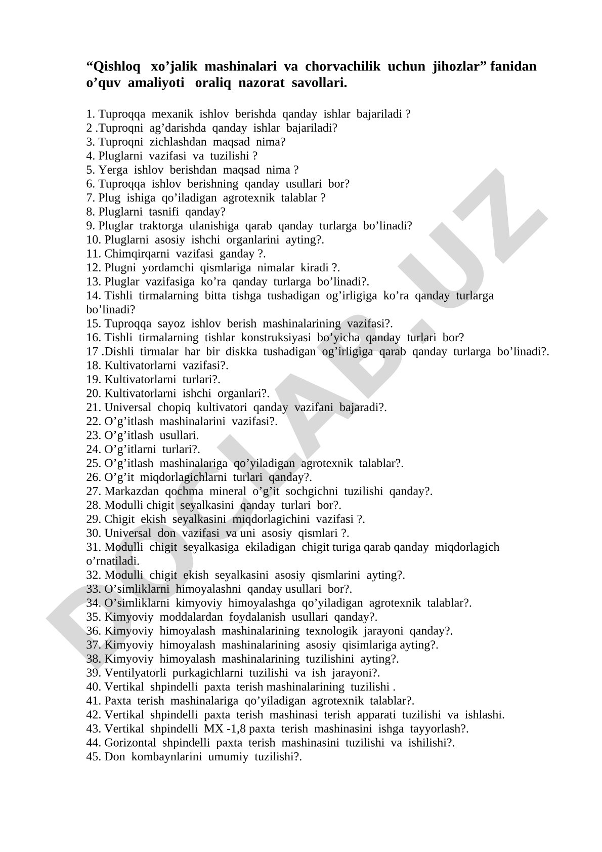 Qishloq xo’jalik mashinalari va chorvachilik uchun jihozlar fanidan o’quv amaliyoti oraliq nazorat savollari