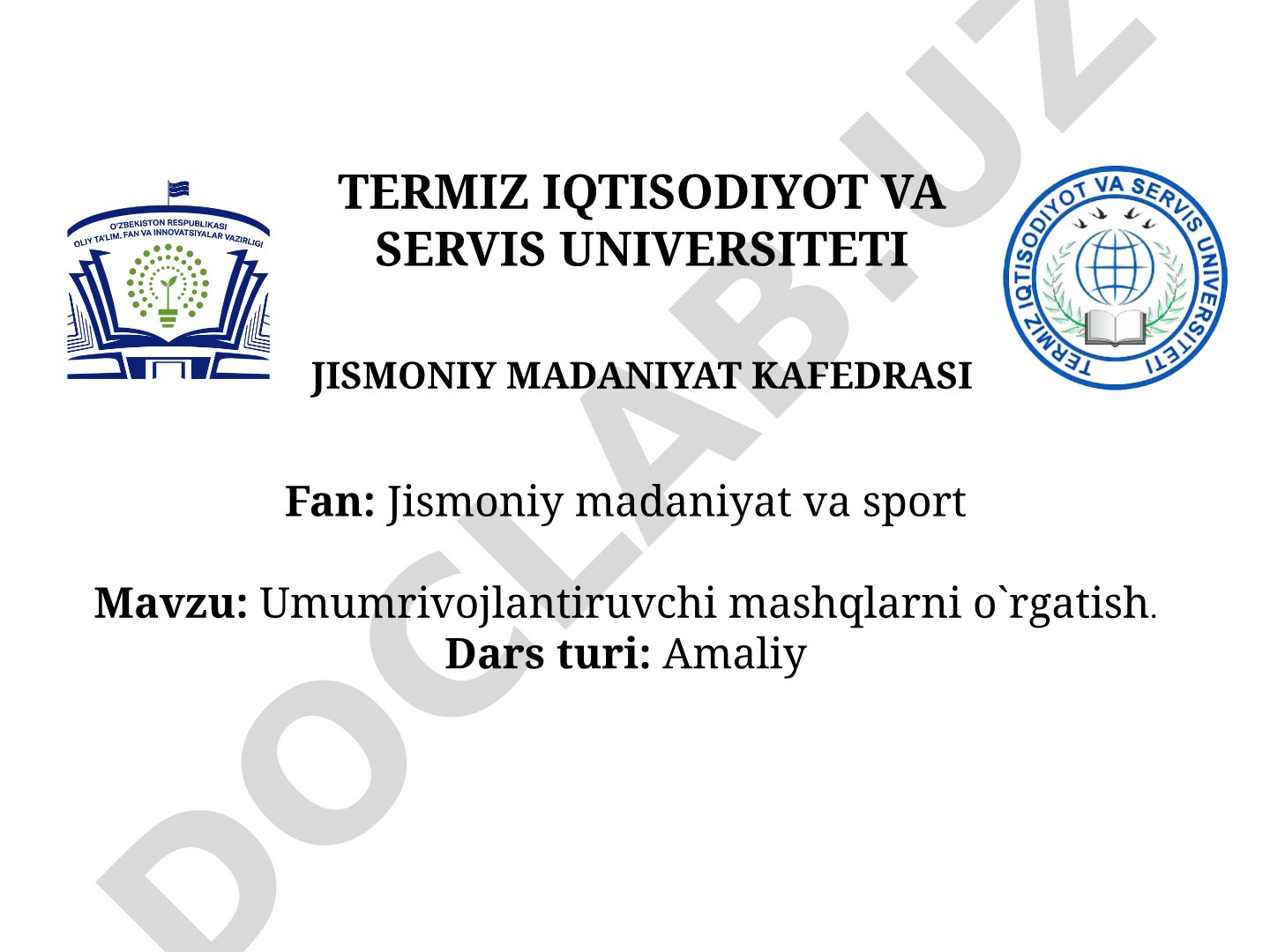 Gimnastika tarixi, umumrivojlantiruvchi mashqlar tushunchasi, maqsadi va turlari haqida