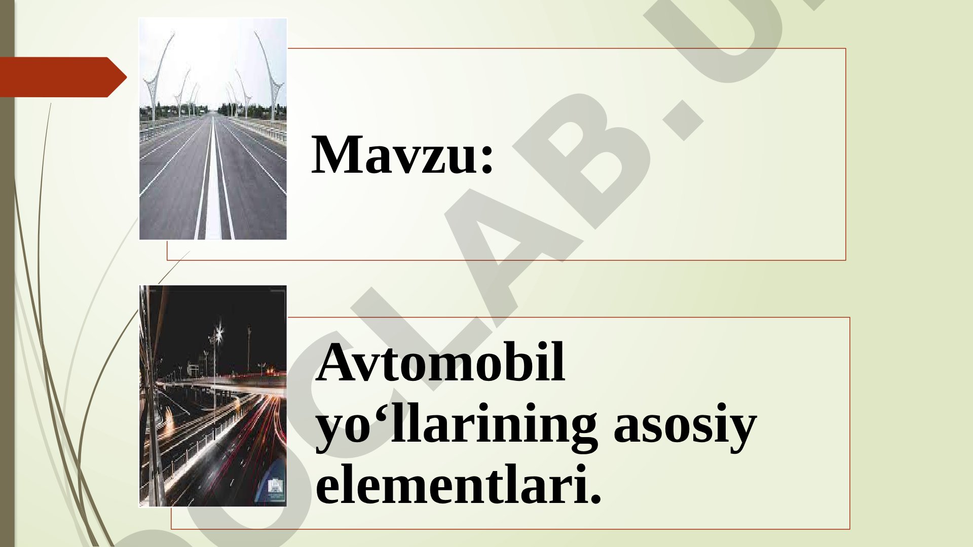 Avtomobil yo‘llarining asosiy elementlari