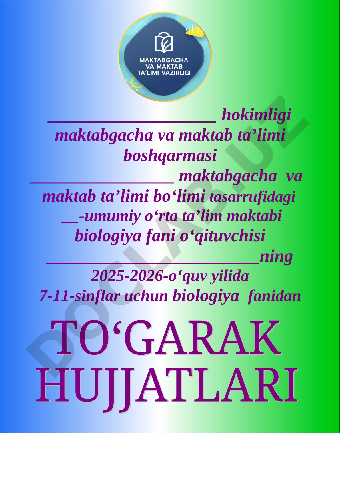 Biologiya to‘garagi blankalari