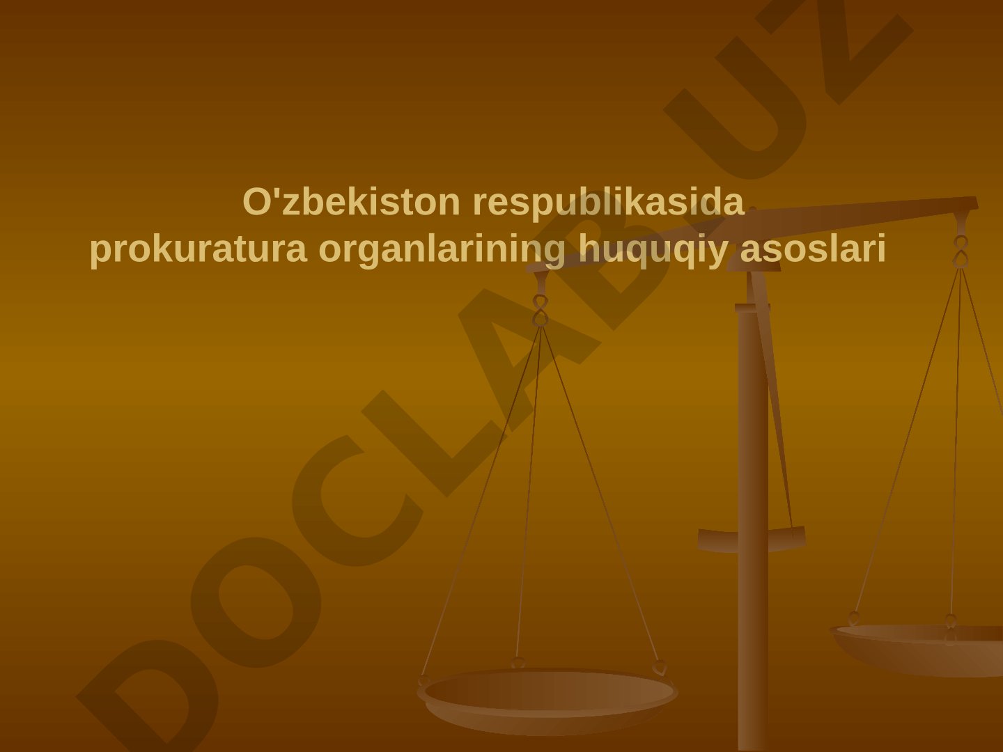 O'zbekiston respublikasida prokuratura organlarining huquqiy asoslari