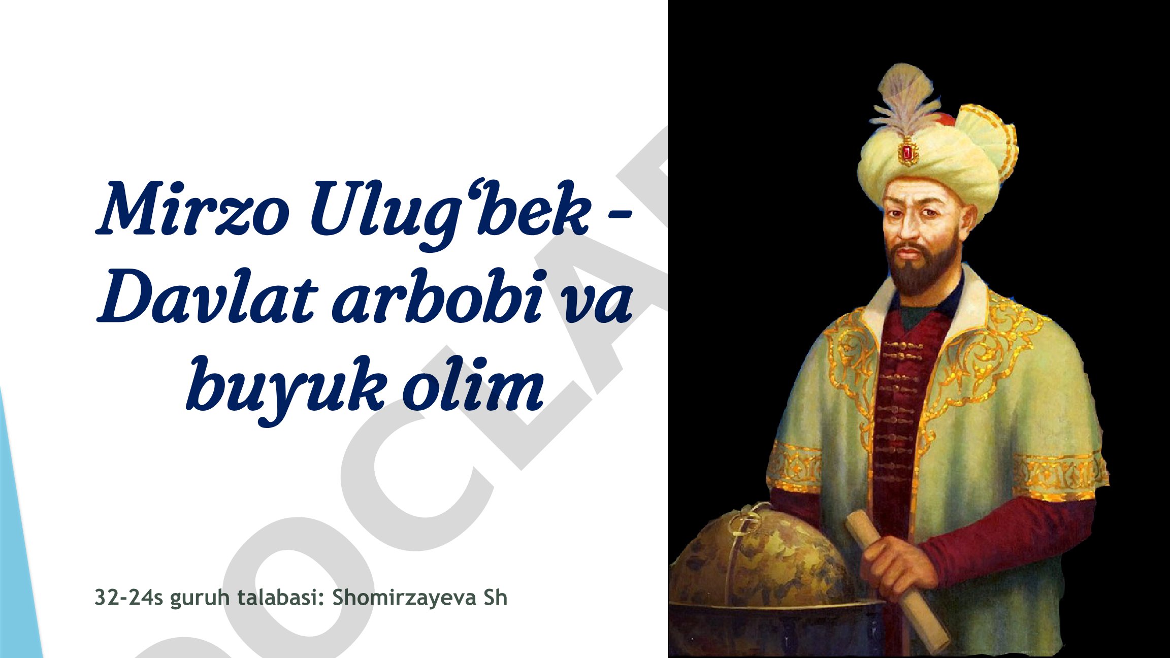 Mirzo Ulug‘bek - Davlat arbobi va buyuk olim
