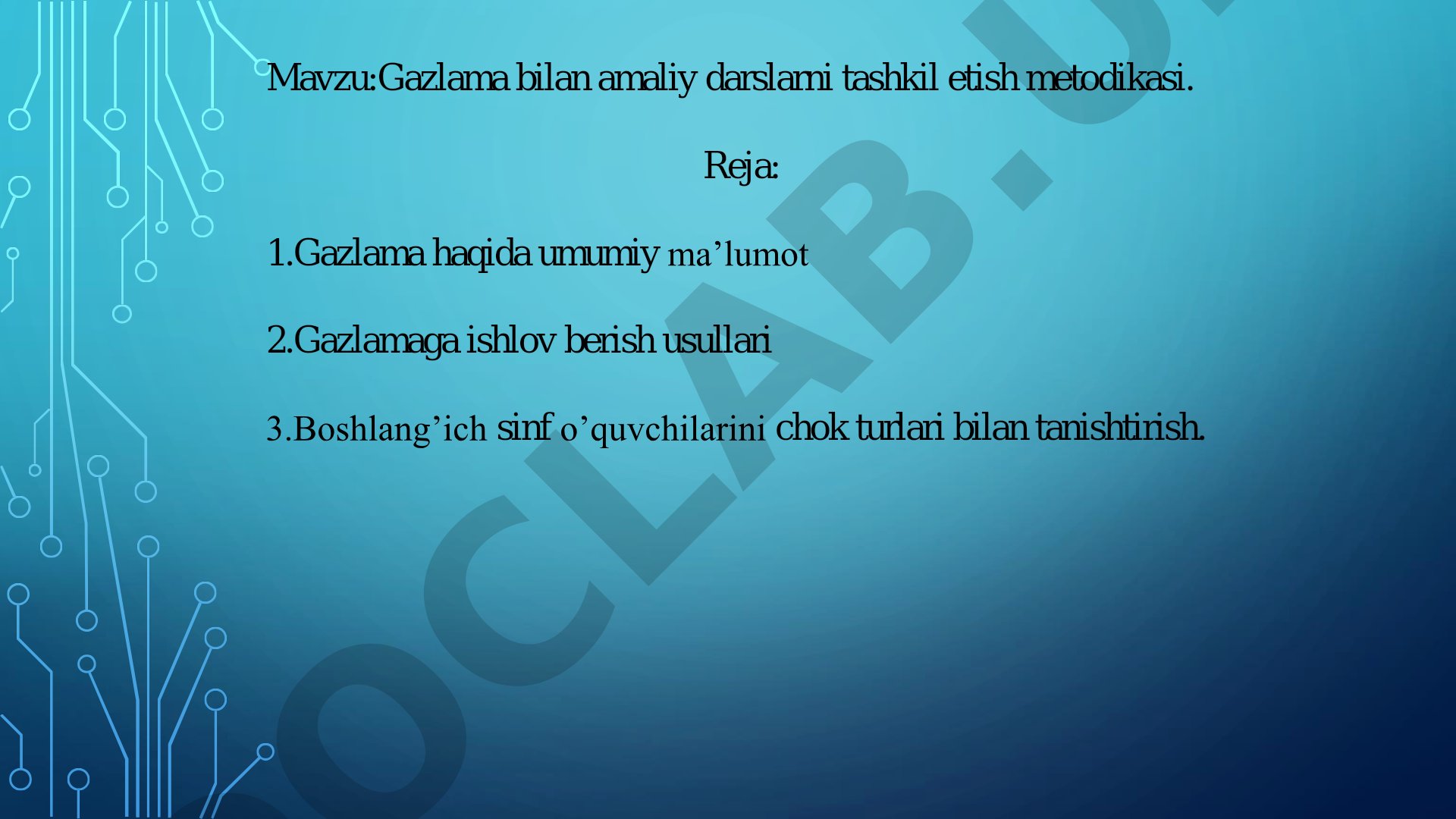 Gazlama bilan amaliy darslarni tashkil etish metodikasi