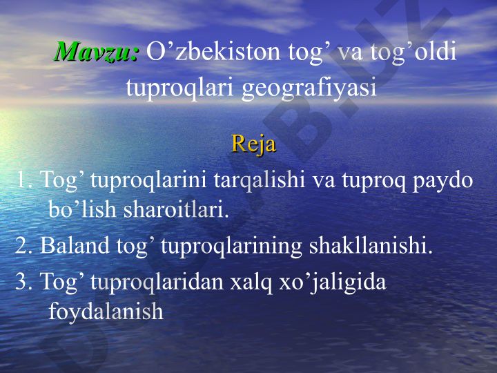 O’zbekiston tog’ va tog’oldi tuproqlari geografiyasi