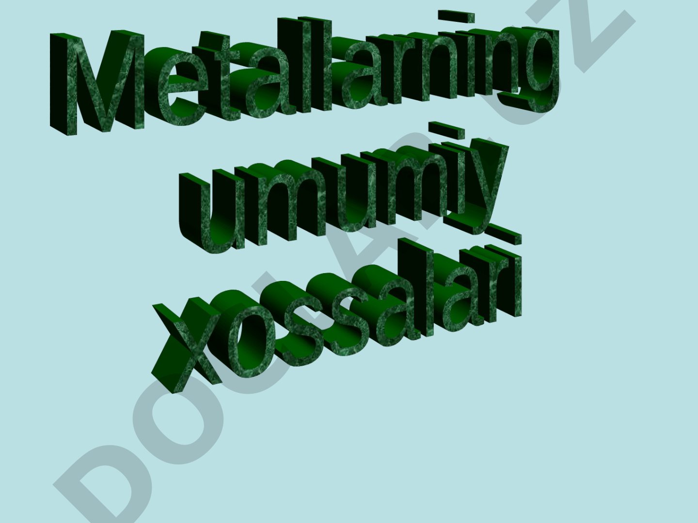 Metallarning fizik va kimyoviy xossalari, olinishi va ahamiyati