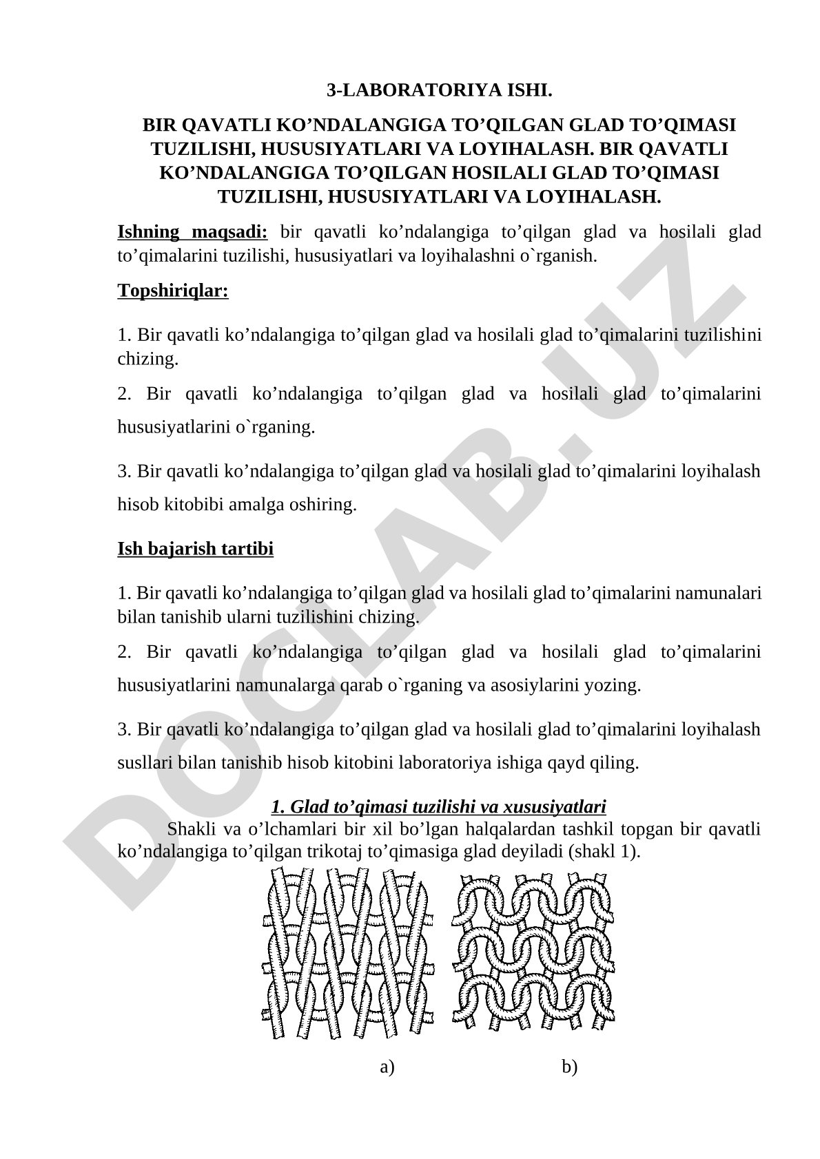 Bir qavatli ko’ndalangiga to’qilgan glad to’qimasi tuzilishi, hususiyatlari va loyihalash