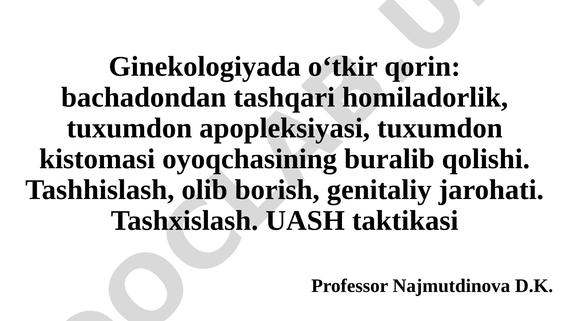 Ginekologiyada o‘tkir qorin: tashhislash va olib borish