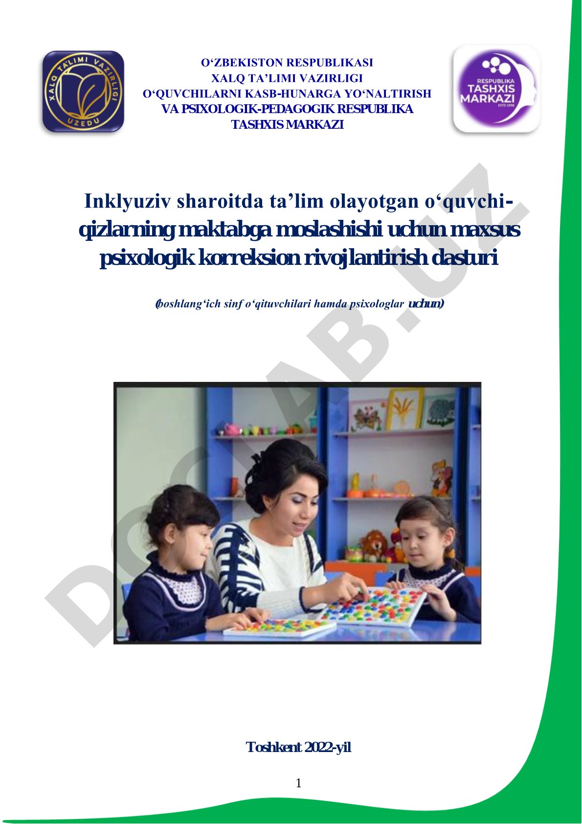 Inklyuziv ta'lim olayotgan o'quvchi-qizlarning maktabga moslashishi uchun psixologik korreksion dastur