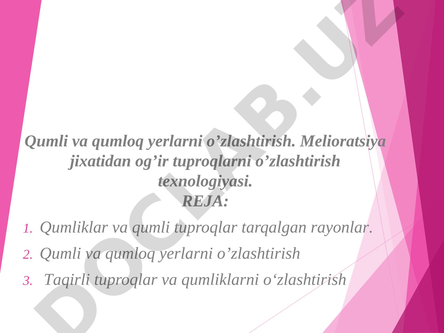 Qumli va qumloq yerlarni o'zlashtirish