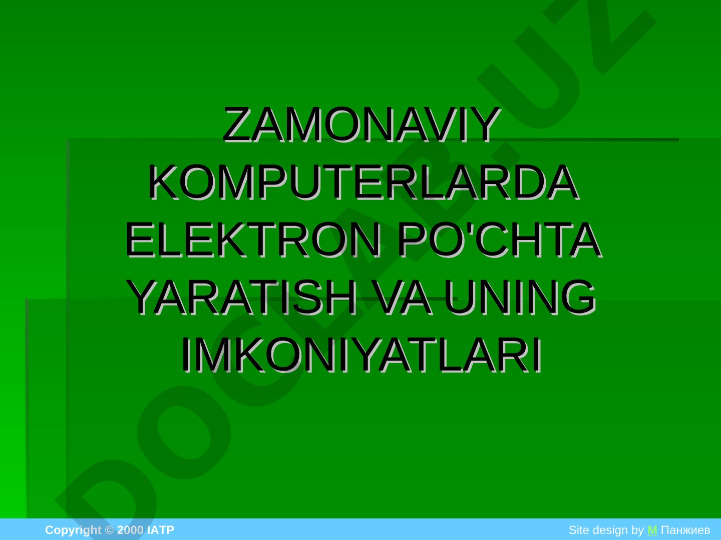 Zamonaviy komputerlarda elektron po'chta yaratish va uning imkoniyatlari