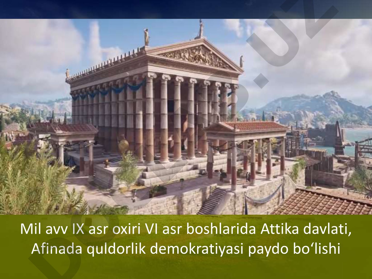 Mil avv IX asr oxiri VI asr boshlarida Attika davlati, Afinada quldorlik demokratiyasi paydo boʻlishi