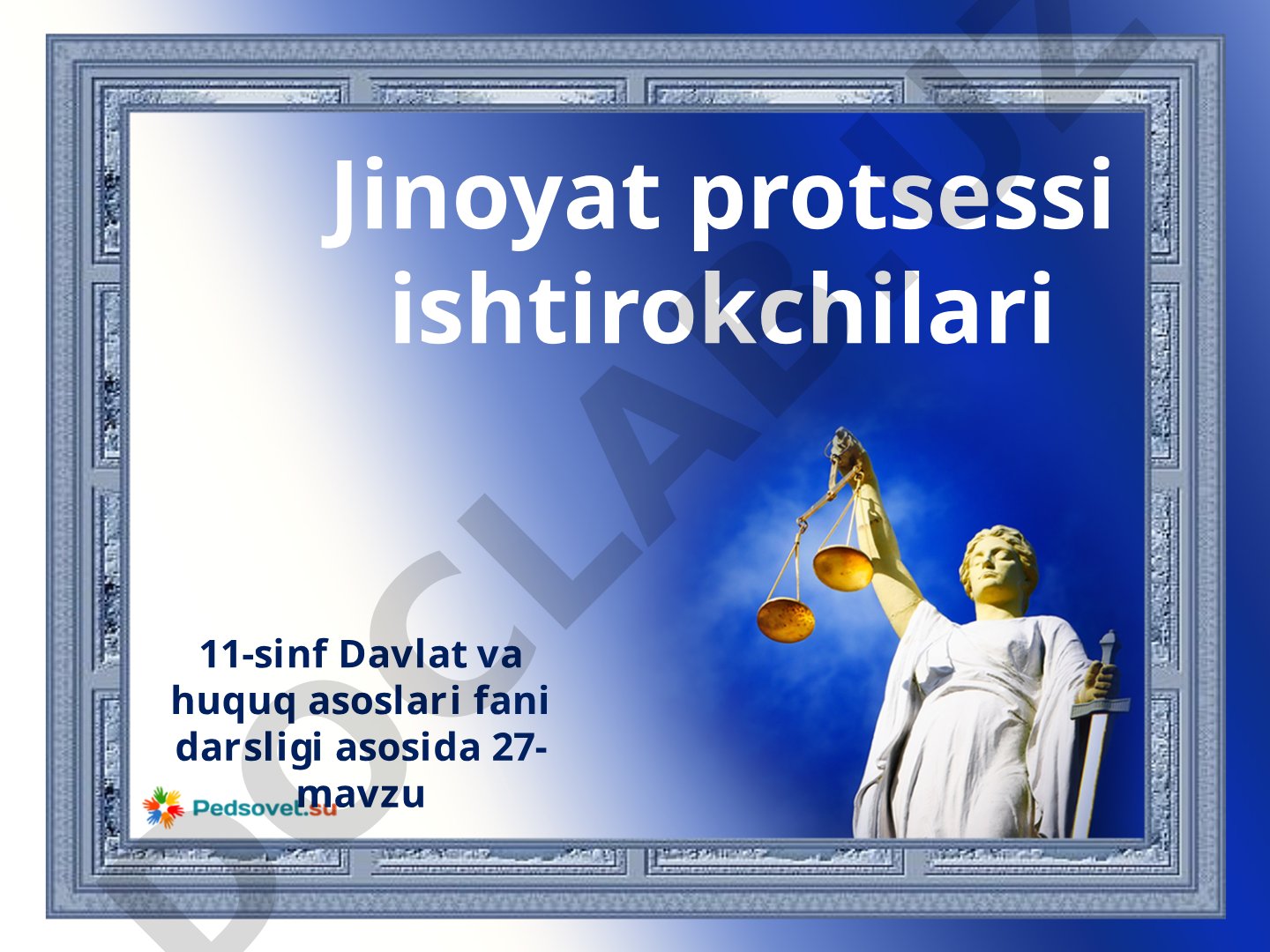 Jinoyat protsessi ishtirokchilari