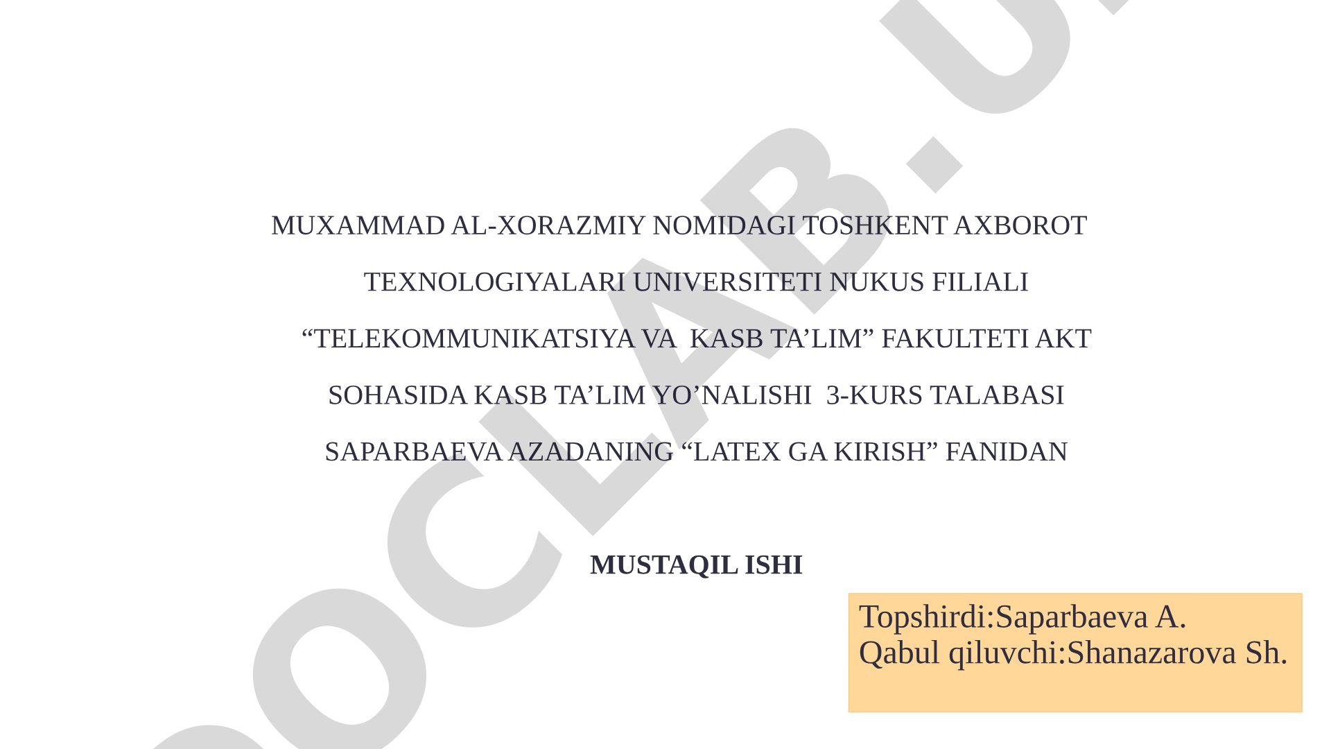 LaTex ga kirish fanidan mustaqil ish