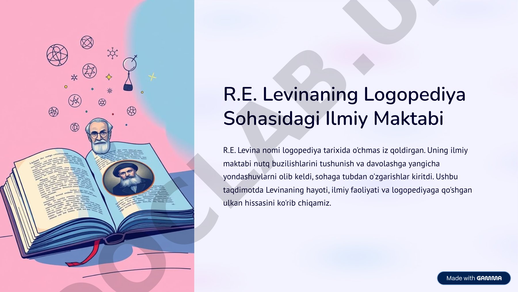 R.E. Levinaning Logopediya Sohasidagi Ilmiy Maktabi