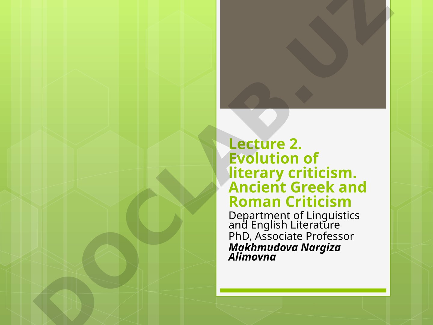 Evolution of literary criticism. Ancient Greek and Roman Criticism