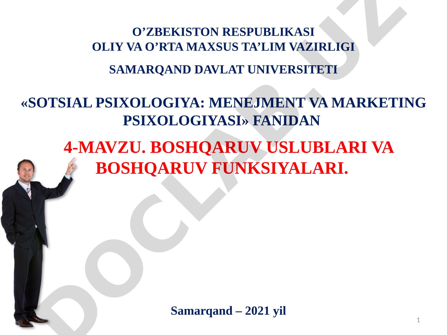 Boshqaruv uslublari va boshqaruv funksiyalari