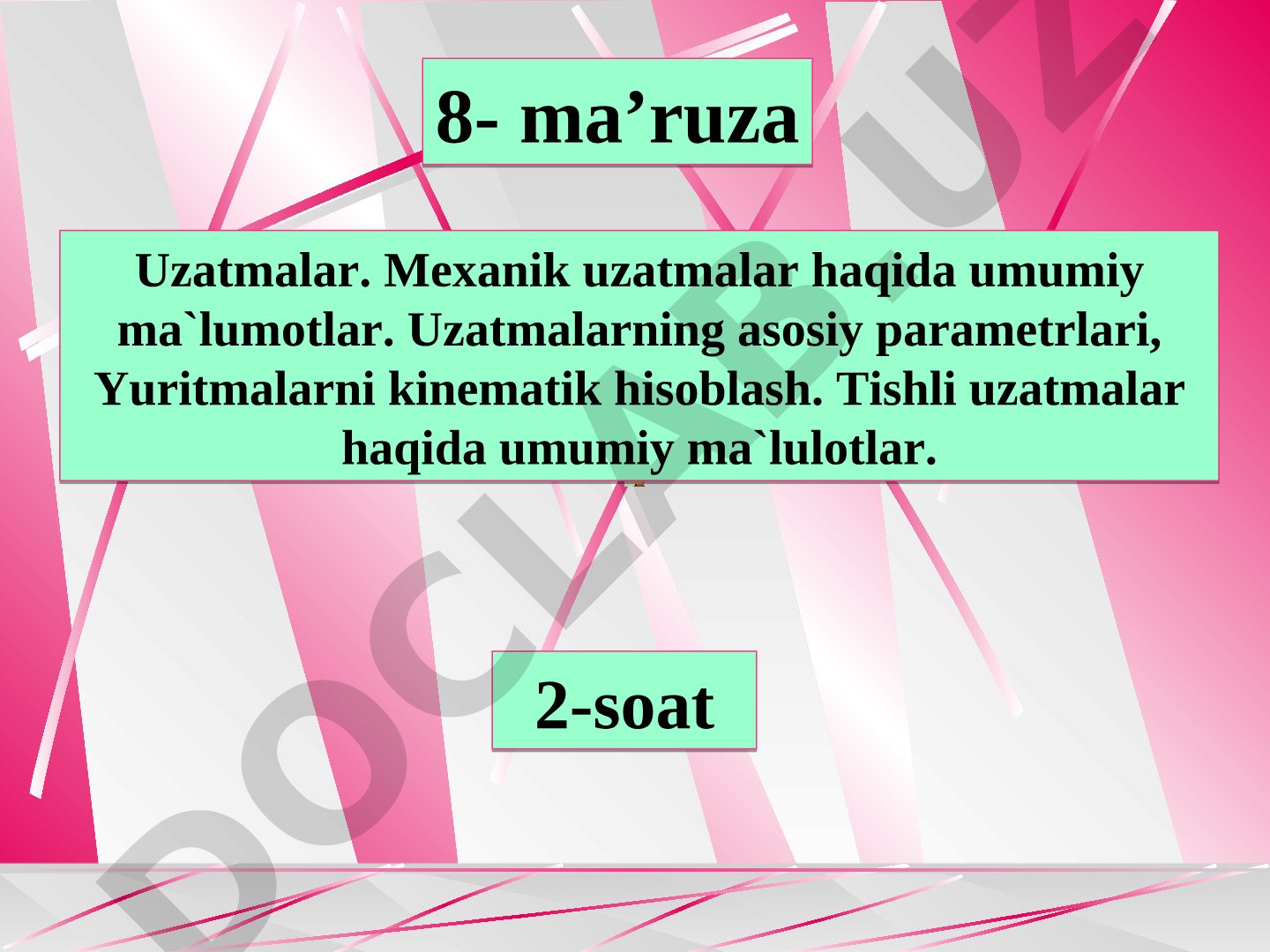 Mexanik uzatmalar haqida umumiy ma'lumotlar