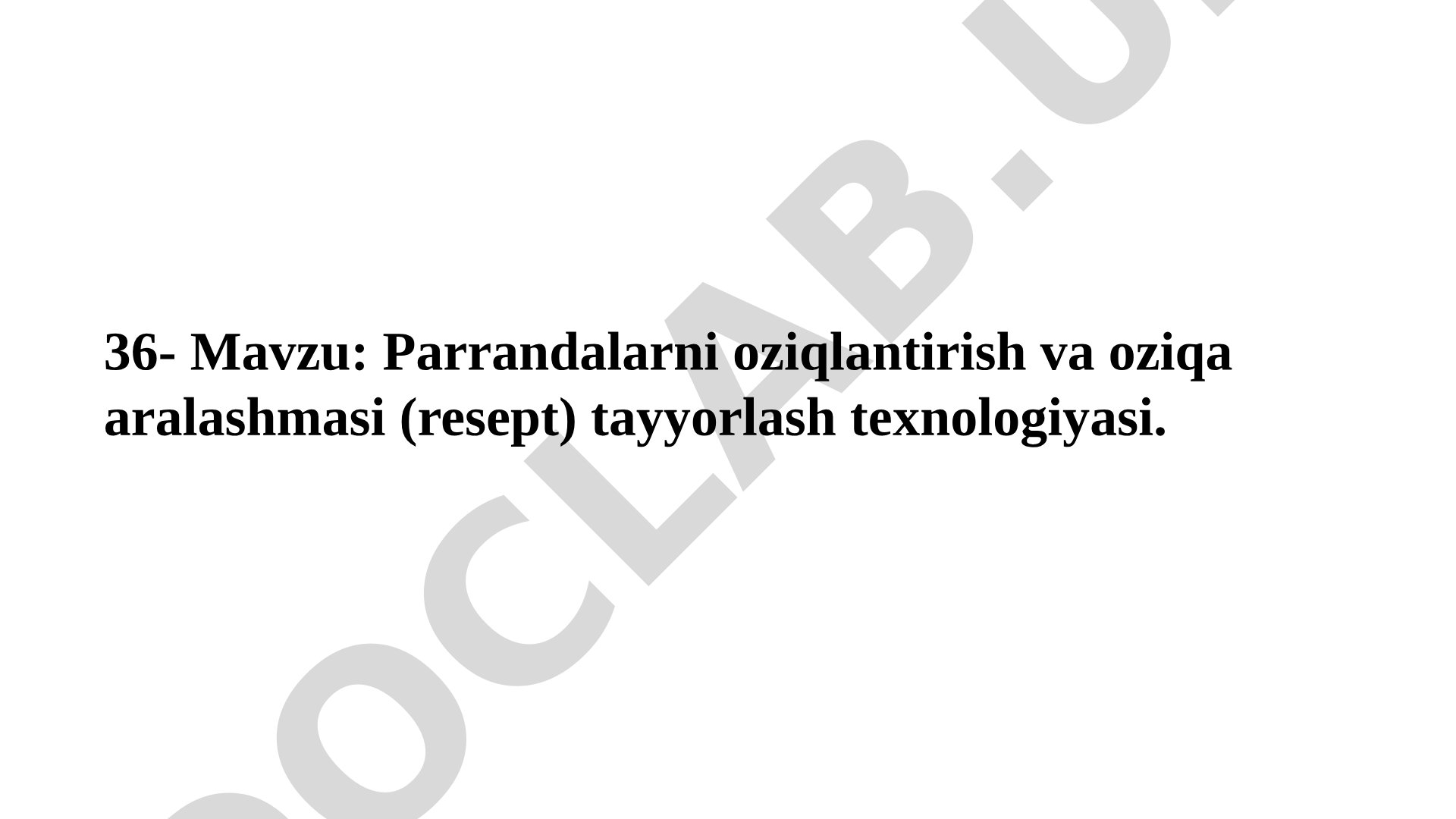 Parrandalarni oziqlantirish va oziqa aralashmasi (resept) tayyorlash teхnologiyasi