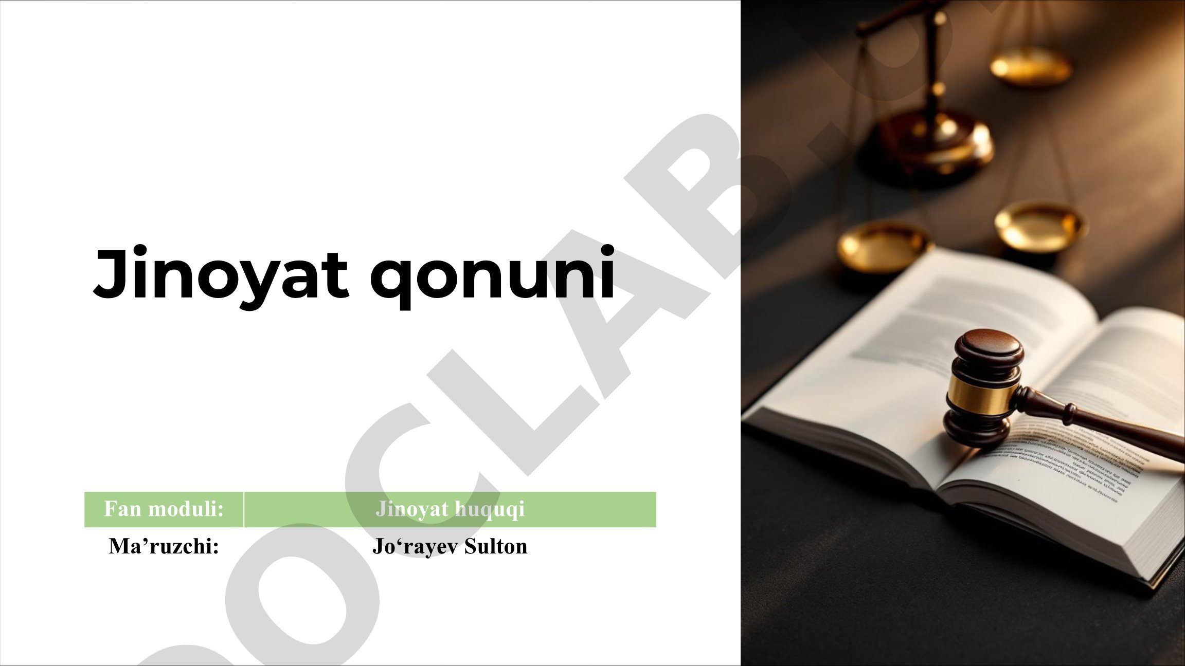 Jinoyat qonuni tushunchasi, tuzilishi va liberallashtirish