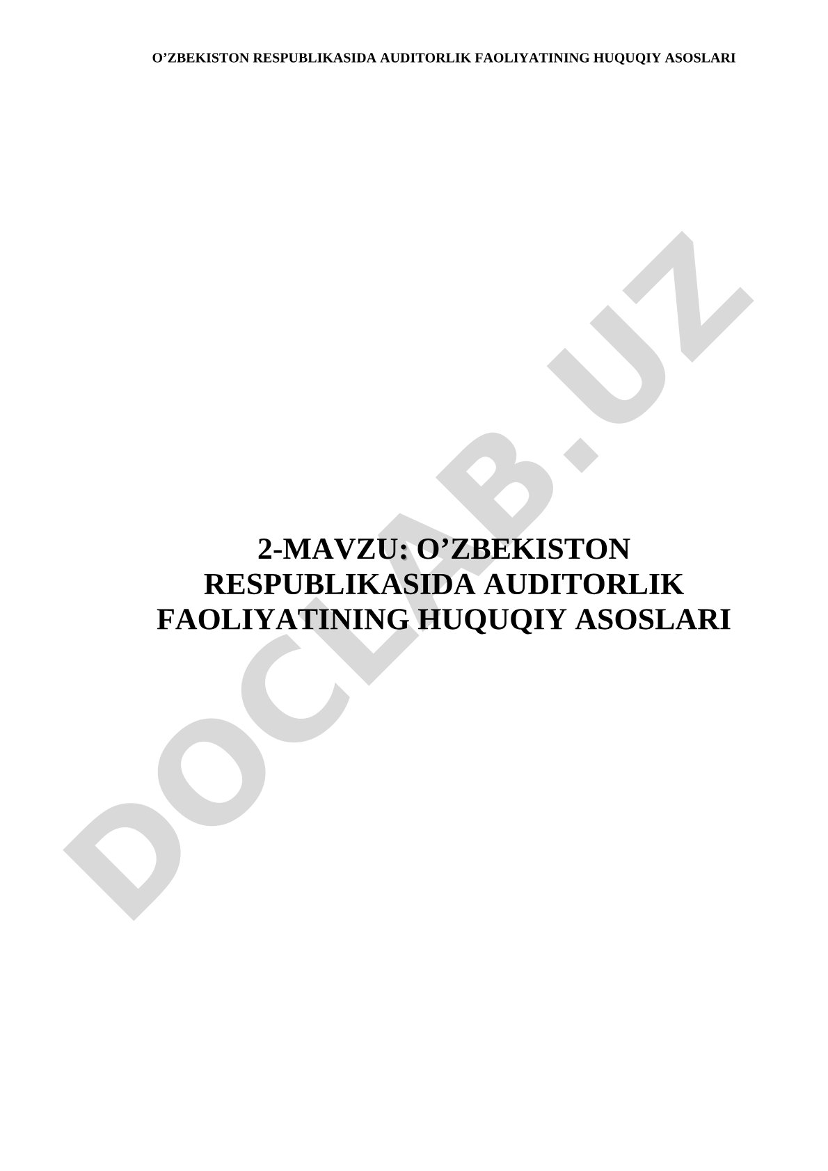 O'zbekiston Respublikasida auditorlik faoliyatining huquqiy asoslari
