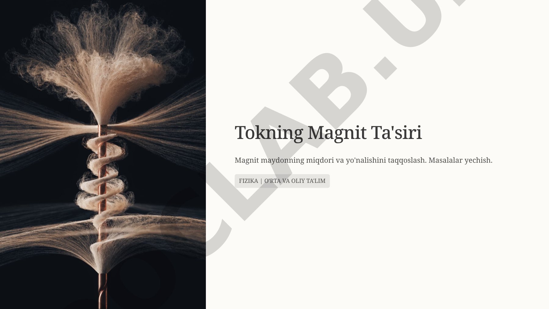 Oersted tajribasi, magnit maydon, o'ng qo'l qoidasi, taqqoslash va masalalar yechish