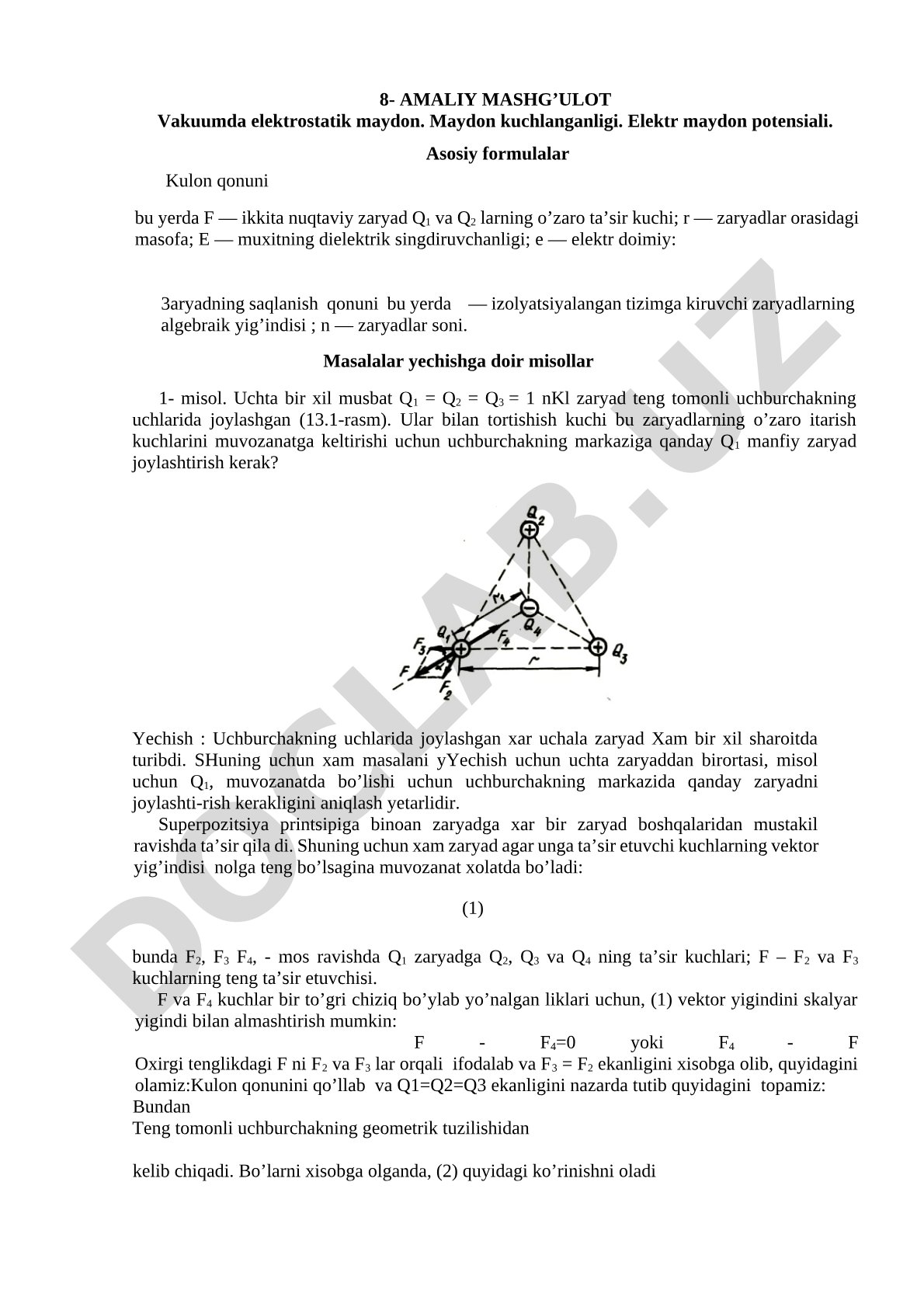 Vakuumda elektrostatik maydon. Maydon kuchlanganligi. Elektr maydon potensiali