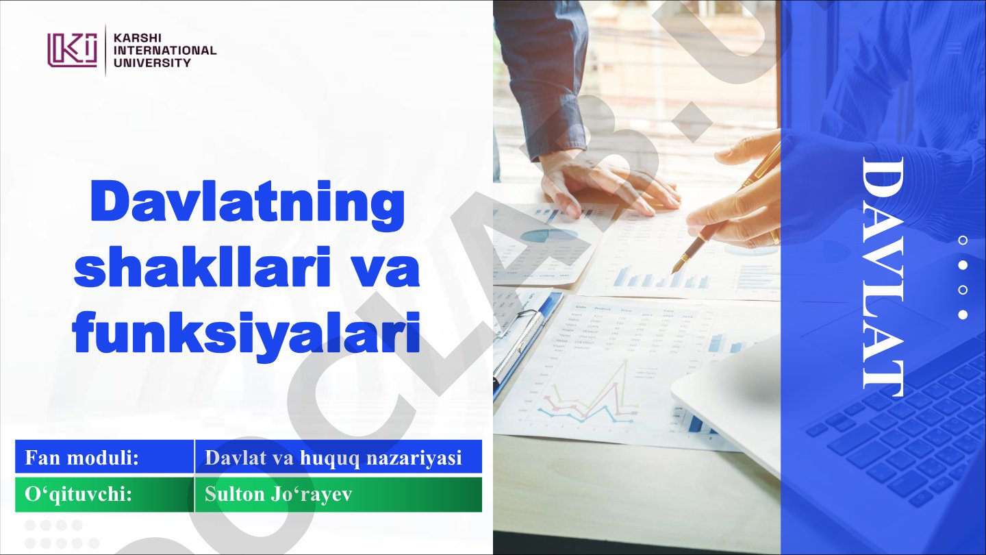 Davlatning shakllari va funksiyalari