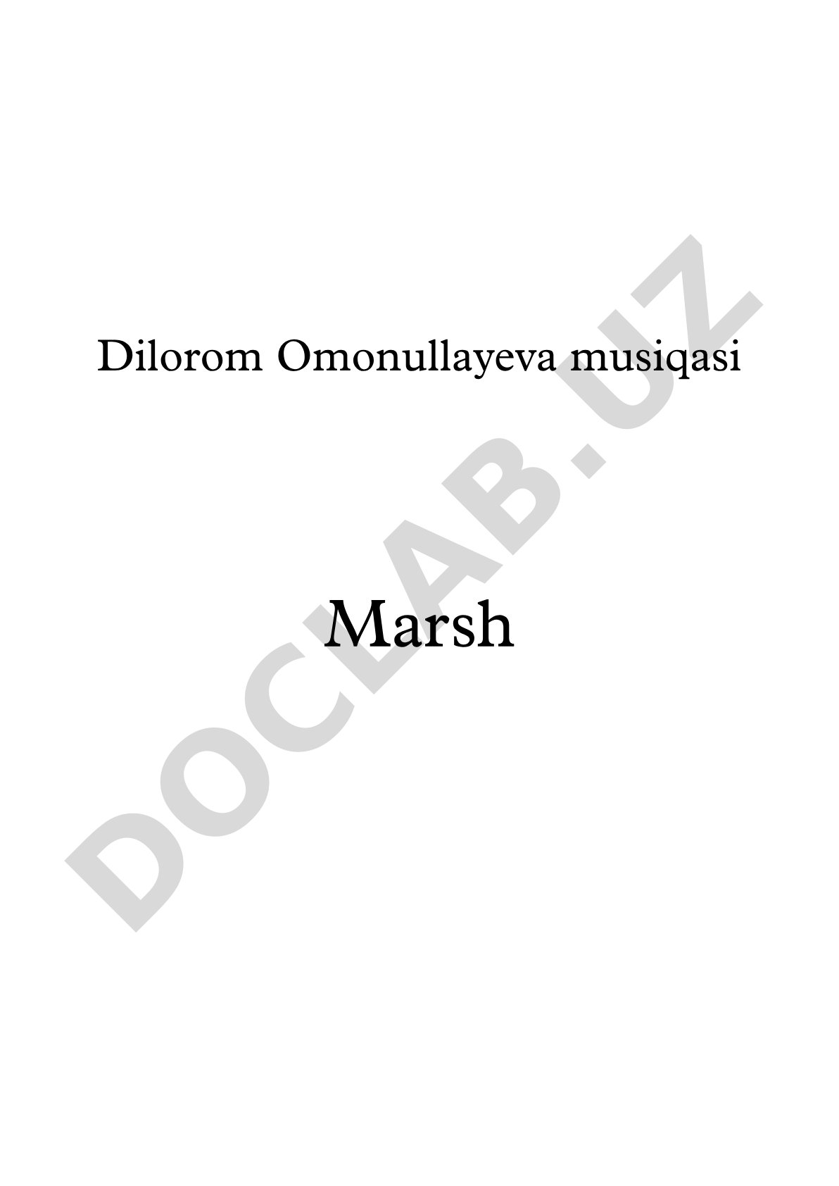 Marsh Dilorom Omonullayeva musiqasi