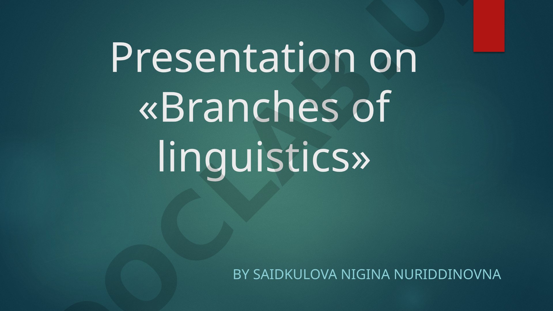 Branches of linguistics