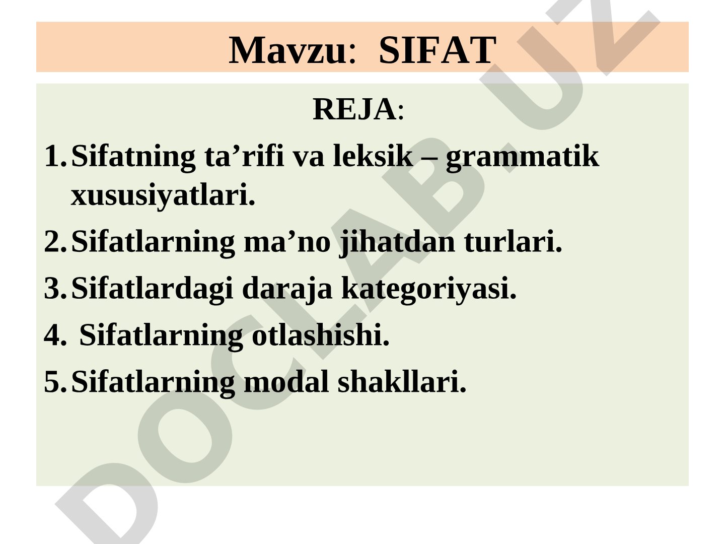 Sifatning ta’rifi va leksik – grammatik xususiyatlari