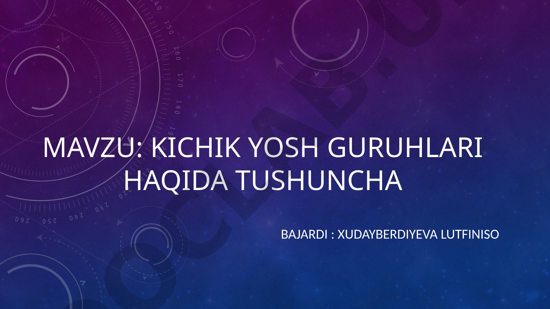 Kichik yosh guruhlari haqida tushuncha