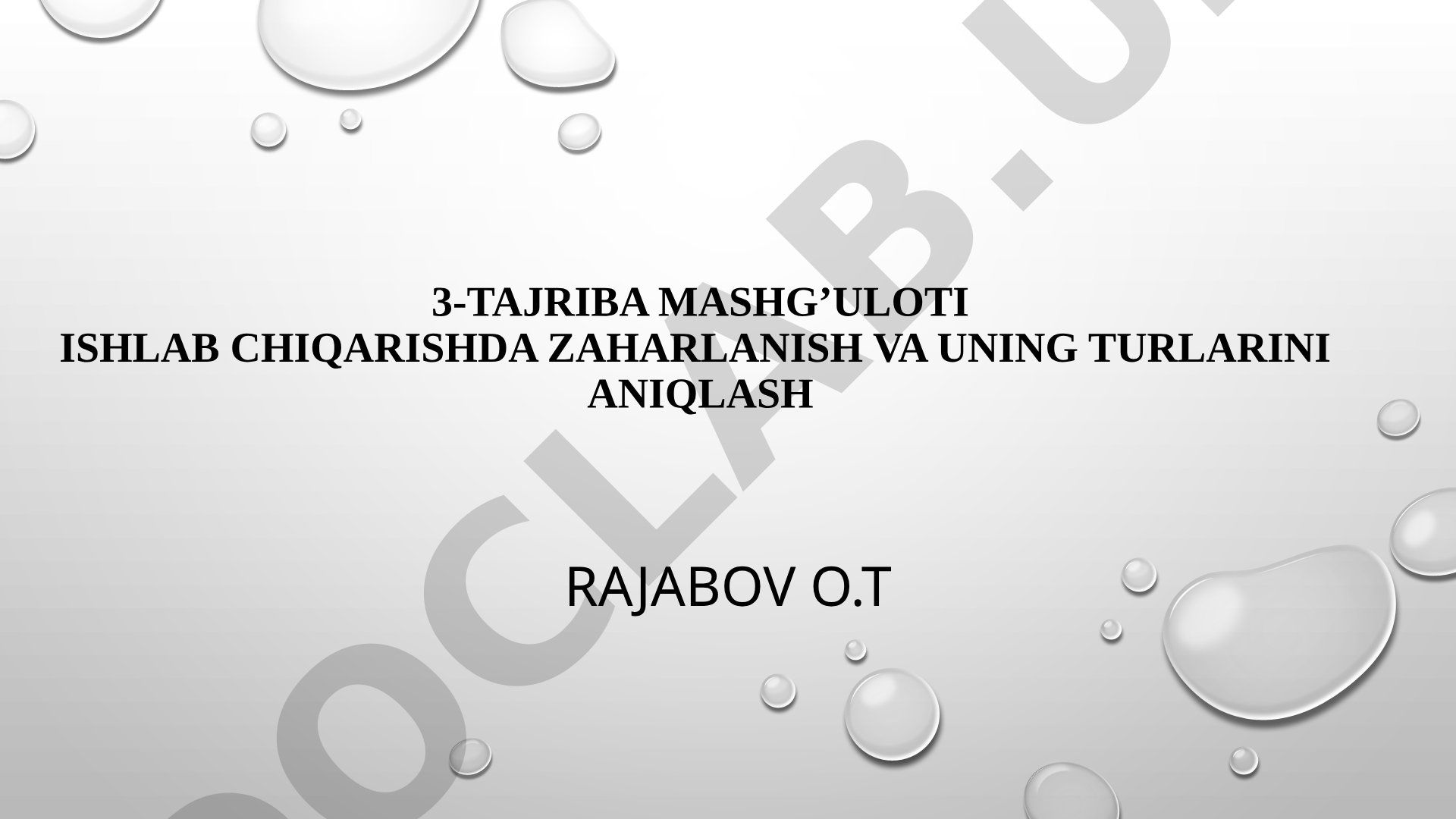 Ishlab chiqarishda zaharlanish va uning turlarini aniqlash