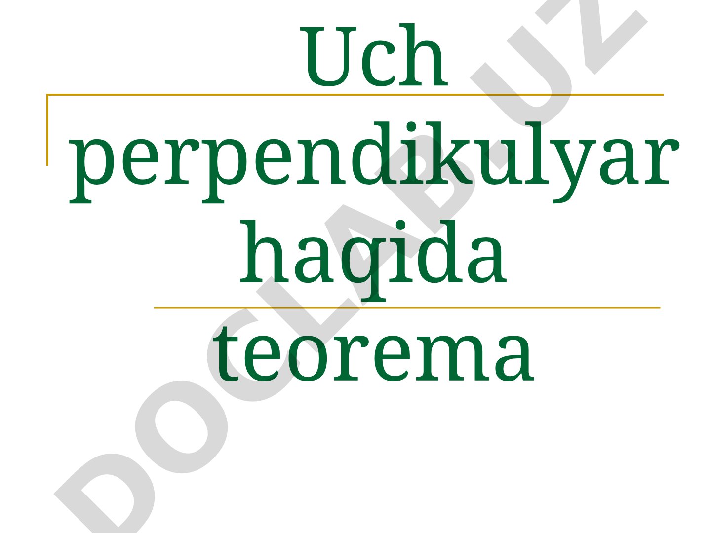 Uch perpendikulyar haqida teorema