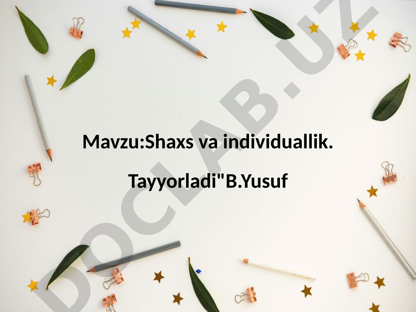 Shaxs ta'rifi, individuallik ahamiyati, shaxsiy rivojlanish va jamiyat munosabatlari