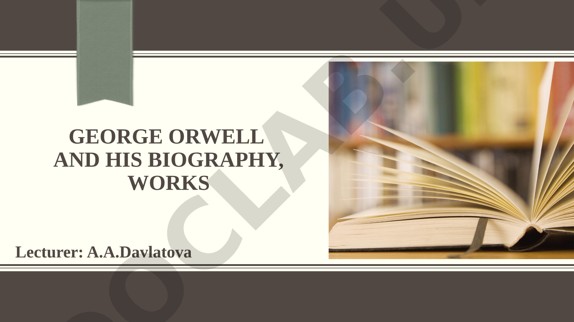 George Orwell and his biography, works