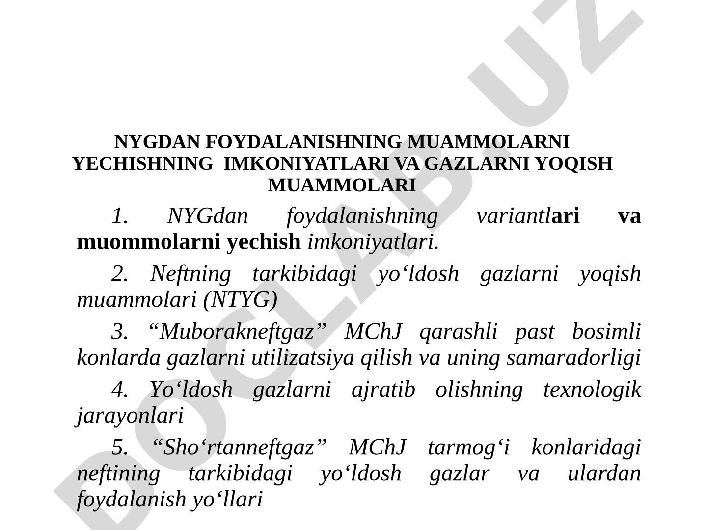 NYGdan foydalanishning variantlari va gazlarni yoqish muammolari