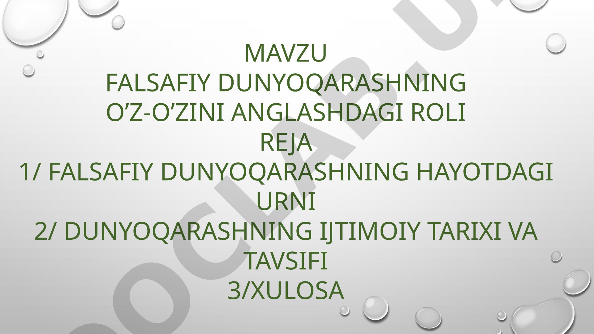 Falsafiy dunyoqarashning o'z-o'zini anglashdagi roli