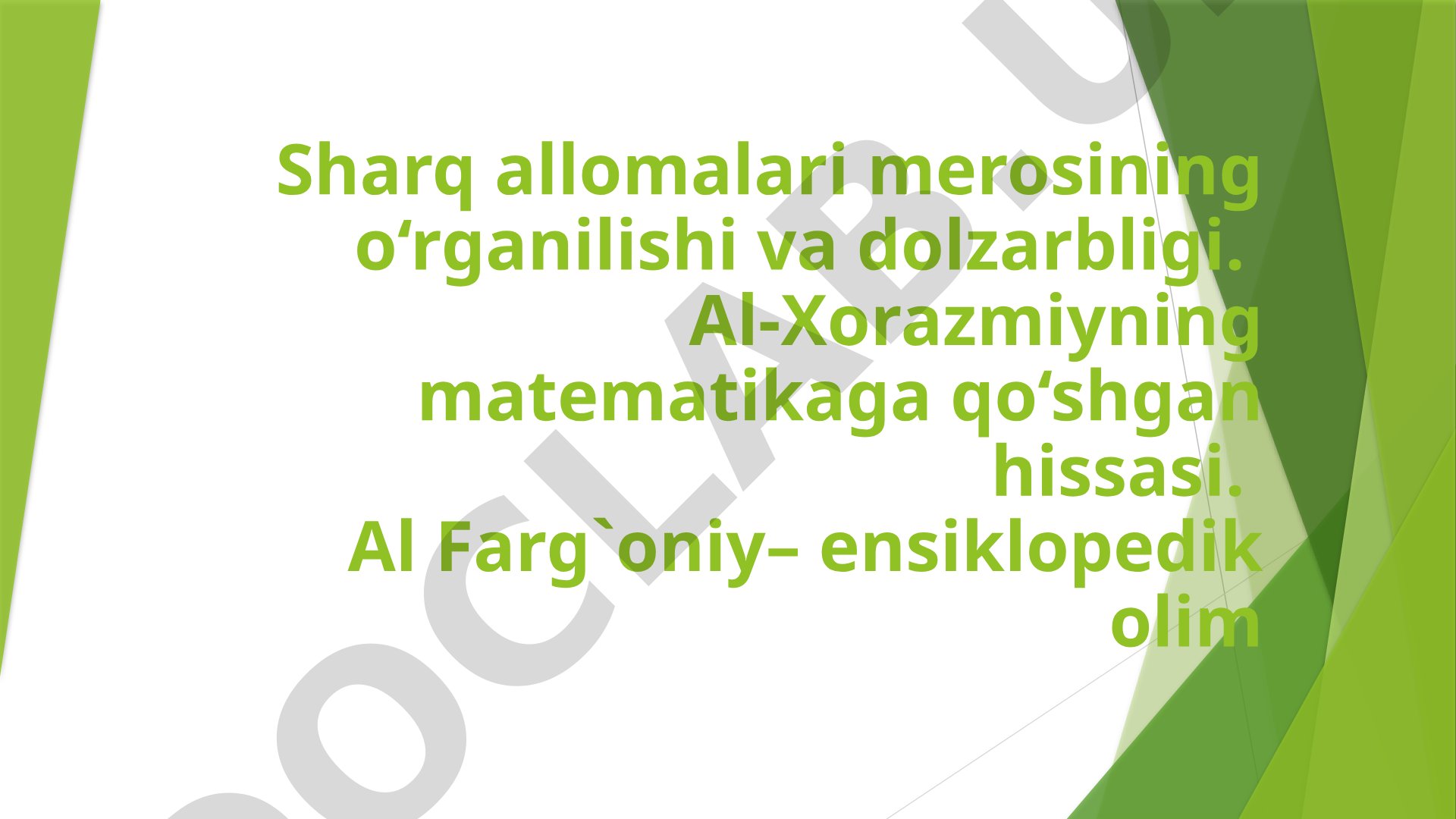 Sharq allomalari merosining o'rganilishi va dolzarbligi