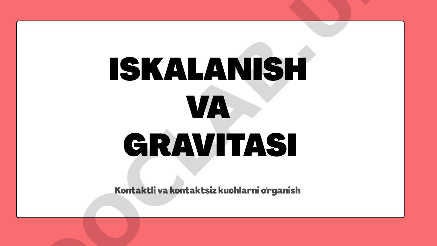 Ishqalanish va gravitasiya: kontaktli va kontaktsiz kuchlar