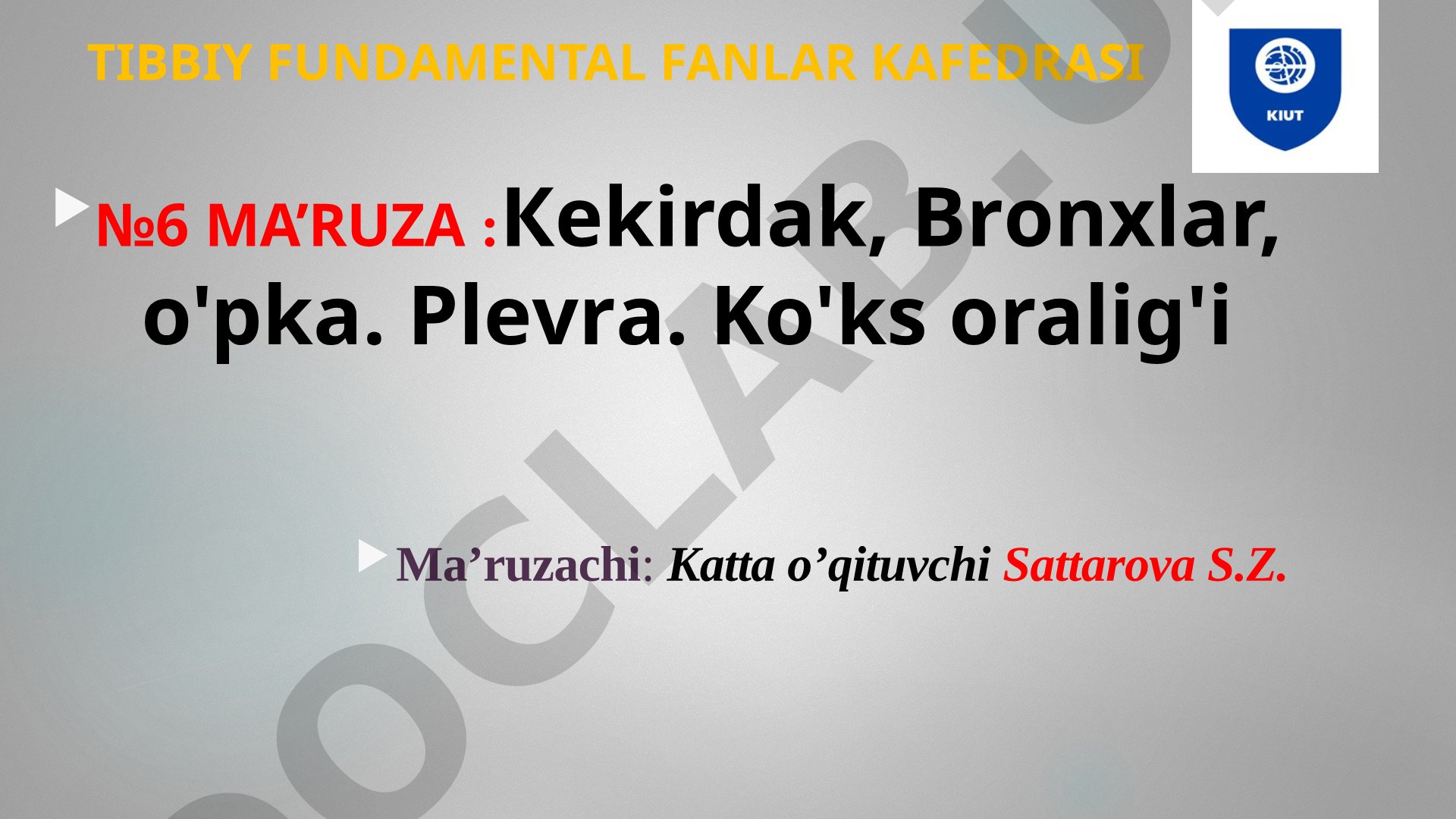 Kekirdak, Bronxlar, O'pka, Pleura, Ko'ks oralig'i